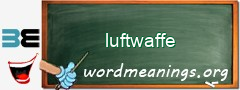 WordMeaning blackboard for luftwaffe